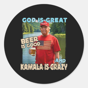 God Is Groot Bier Is Goed En Kamala Zijn Crazy Fun Ronde Sticker