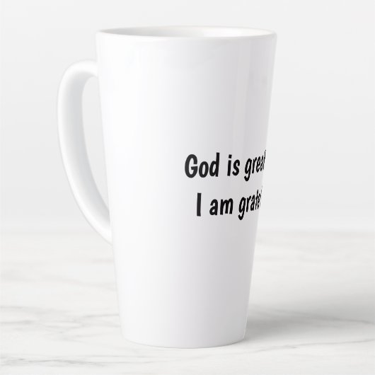 God is groot en ik ben dankbaar - beker latte mok (Linkerhoek)