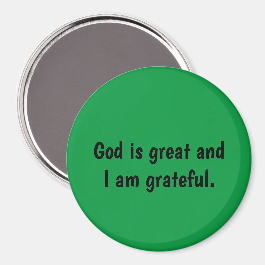 God is groot en ik ben dankbaar - groene Magnet (Voorkant / Achterkant)