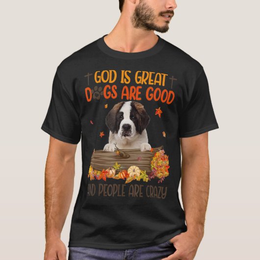 God is grote hond is een goede Sint Bernard Herfst T-shirt (Voorkant)