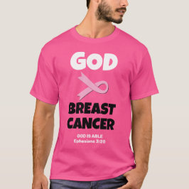 GOD IS GROTER DAN BORSTKANKER Christelijk T-shirt