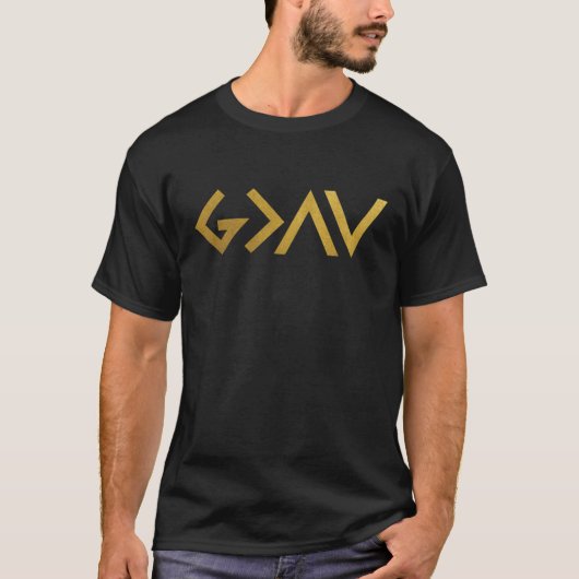 God is groter dan de ups en downs Goud grappig T-shirt (Voorkant)