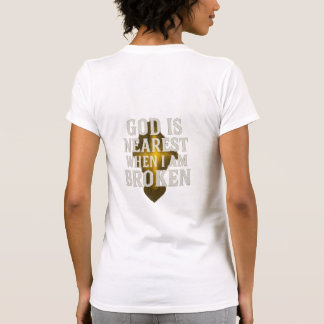 God is het dichtst bij mij als ik gebroken ben | T T-shirt