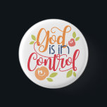 God is in de greep van het Christelijke christenge Ronde Button 3,2 Cm<br><div class="desc">Een mooi ontwerp om je geloof te shows.</div>