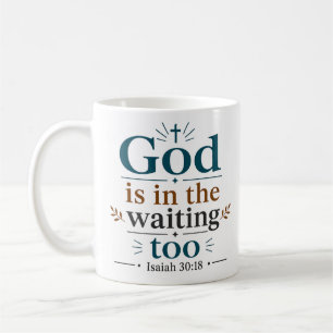 God Is In Het Wachten Ook Christelijke Hoop Citaat Koffiemok