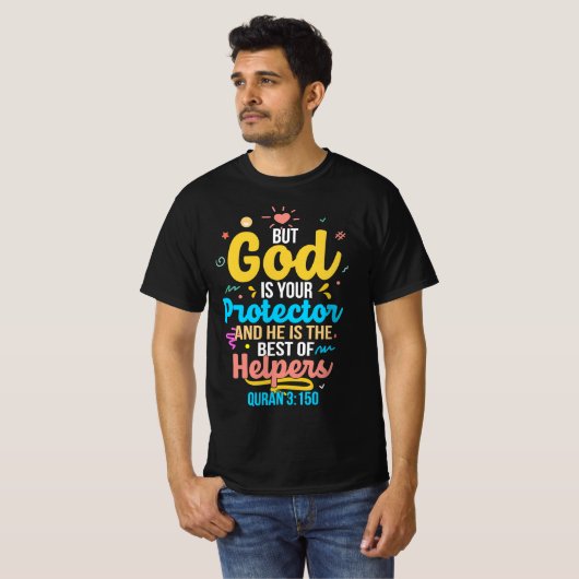 God is jouw beschermer en beste helpers t-shirt (Voorkant volledig)
