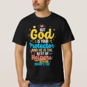 God is jouw beschermer en beste helpers t-shirt (Voorkant)