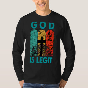 God is legitieme veelkleurige Christelijke grafisc T-shirt