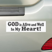 GOD is levend en goed in mijn hart! Bumpersticker (Op auto)