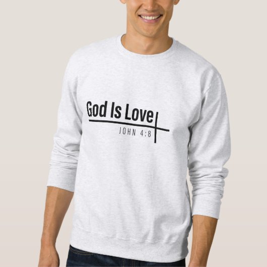 God is liefde - Bijbelvers Trui (Voorkant)