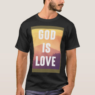 God is liefde Christelijk religieus geloof Christe T-shirt