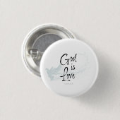 God is liefde ronde button 3,2 cm (Voorkant /achterkant)