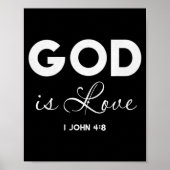 God Is Love 1 John 4_8 Bible Verse Christian Scrip Poster (Voorkant)