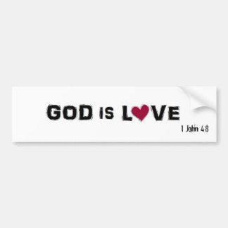 GOD IS LOVE, 1 John 4:8 Bumpersticker