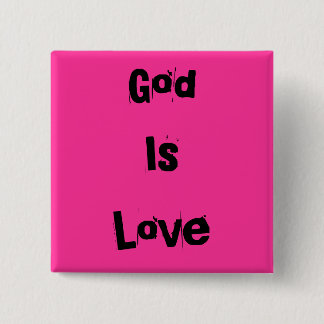 God is Love Button