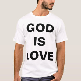 God is Love Mannen T-shirt