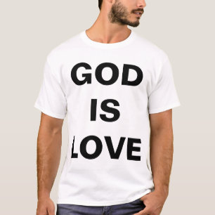 God is Love Mannen T-shirt