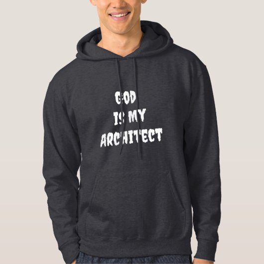 God is mijn architect hoodie (Voorkant)