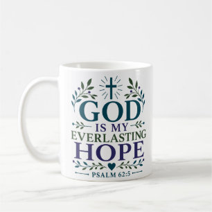God is mijn eeuwige hoop Bijbelse aanmoediging Koffiemok