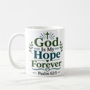 God Is Mijn Eeuwige Hoop Christelijke Overdenking Koffiemok