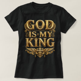 God Is Mijn Koning – Majestueus Gouden Christelijk T-shirt