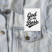 God is my boss button (Insitu)