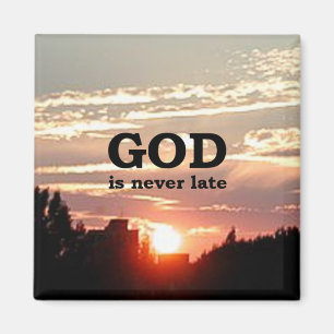 GOD is nooit laat Magneet