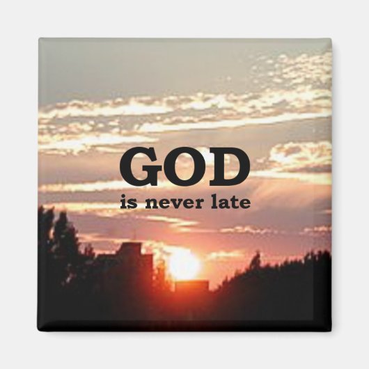 GOD is nooit te laat Magneet (Voorkant)