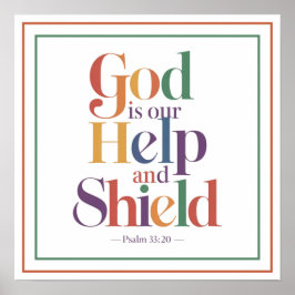 God Is Onze Hulp En Bescherming Psalm 33 20 Christ Poster