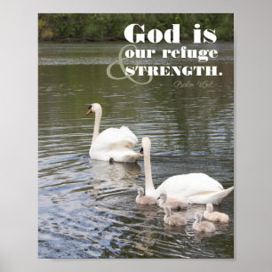 God is onze Refuge Swan Foto Poster