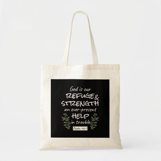 'God is onze toevlucht en kracht' Psalm 46:1 Tote Bag (Voorkant)