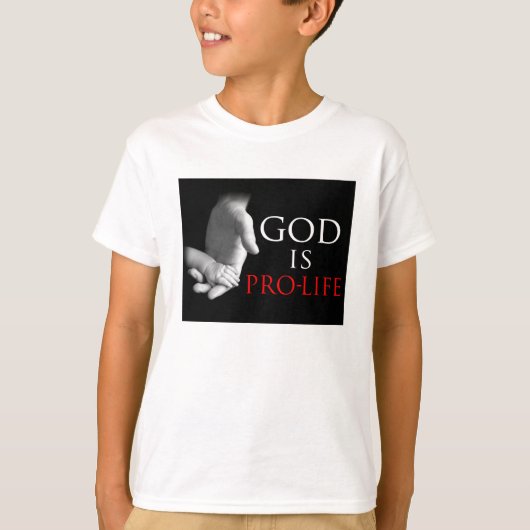 God is ProLife T-shirt (Voorkant)