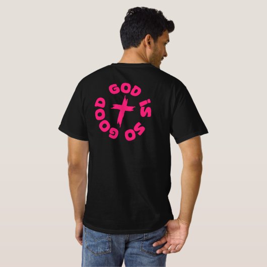 God Is So Good T-Shirt (Achterkant volledig)