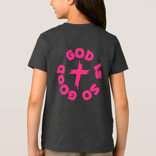 God Is So Good Tri-Blend Shirt (Achterkant)