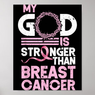God is Sterker Dan Borstkanker Bewustzijn Poster