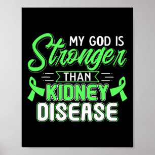 God is sterker dan kennis van nierziekten poster