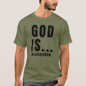God is... t-shirt (Voorkant)