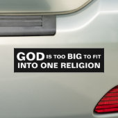 GOD IS TE GROOT OM IN ÉÉN RELIGIE TE PASSEN BUMPERSTICKER (Op auto)