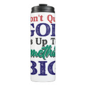 God Is Up To Something Big Thermosbeker (Voorkant)