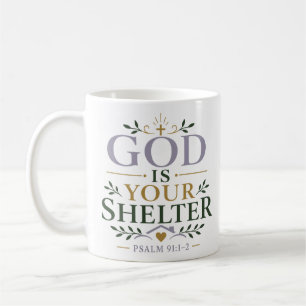 God Is Uw Toevlucht Spirituele Aanmoedigingscitaat Koffiemok