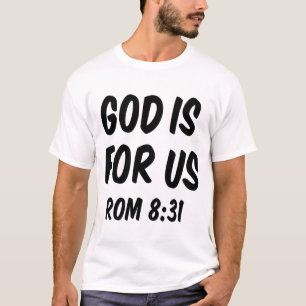 God is voor ons van 8 31 t-shirt