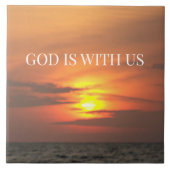 “God Is With Us – Warm Glow Christian Sunrise Tegeltje (Voorkant)