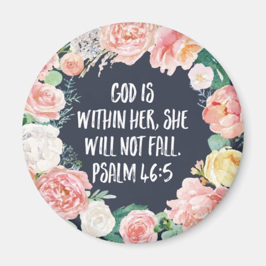 God Is Within Her Bloemendecoratie Christelijk Magneet (Voorkant)