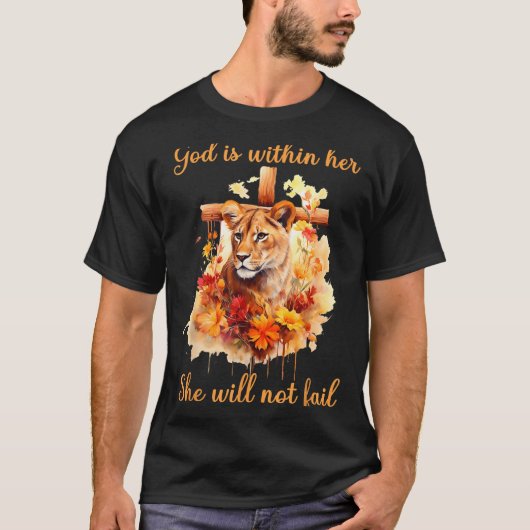 God Is Within Her She Will Not Fail Lioness Cross  T-shirt (Voorkant)