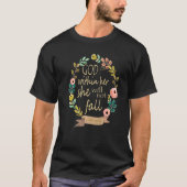 God Is Within Her She Will Not Fall Psalm 465 T-shirt (Voorkant)