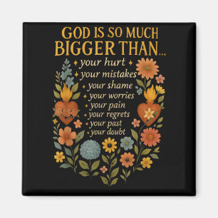 God Is Zo Veel Groter Dan Je Twijfel Christelijk G Magneet