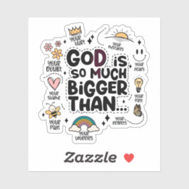 God is zoveel groter sticker
