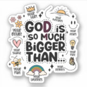 God is zoveel groter sticker (Voorkant)