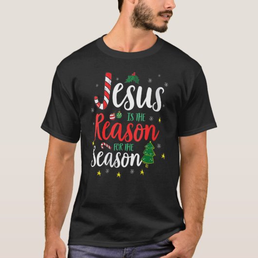 God Jesus Christ Is Reason For The Christmas Seaso T-shirt (Voorkant)