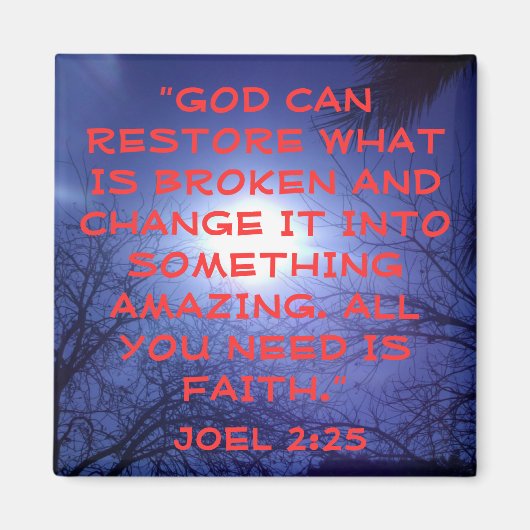 God kan herstellen wat gebroken bijbel vers zonsop magneet (Voorkant)